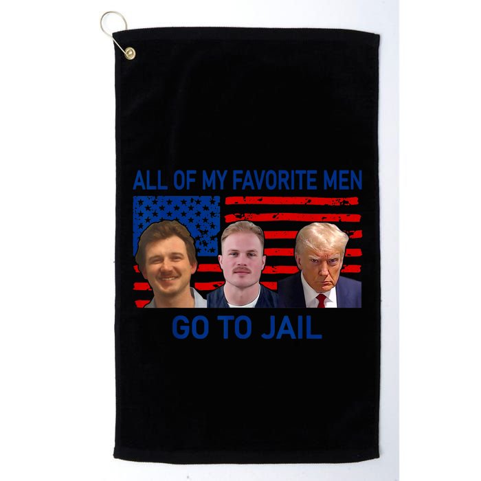All Of My Favorite Go To Jail Funny Quote Golf Towel