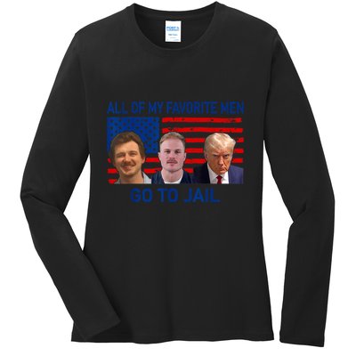 All Of My Favorite Go To Jail Funny Quote Ladies Long Sleeve Shirt
