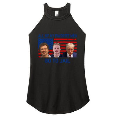All Of My Favorite Go To Jail Funny Quote Women's Perfect Tri Rocker Tank