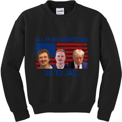 All Of My Favorite Go To Jail Funny Quote Kids Sweatshirt
