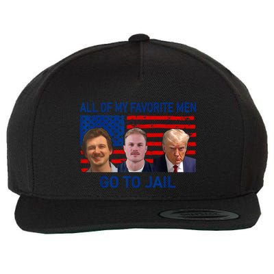 All Of My Favorite Go To Jail Funny Quote Wool Snapback Cap