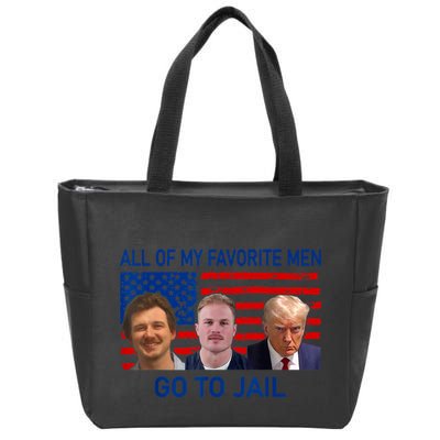 All Of My Favorite Go To Jail Funny Quote Zip Tote Bag