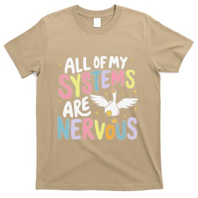 All Of My Systems Are Nervous Funny Quote Mental Health T-Shirt