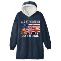 All Of My Favorite Go To Jail Funny Sayings Hooded Wearable Blanket