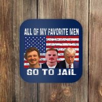 All Of My Favorite Go To Jail Funny Sayings Coaster