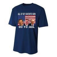 All Of My Favorite Go To Jail Funny Sayings Performance Sprint T-Shirt