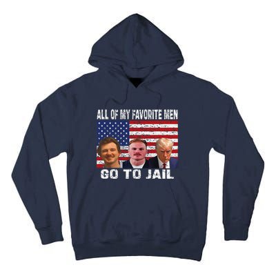 All Of My Favorite Go To Jail Funny Sayings Tall Hoodie