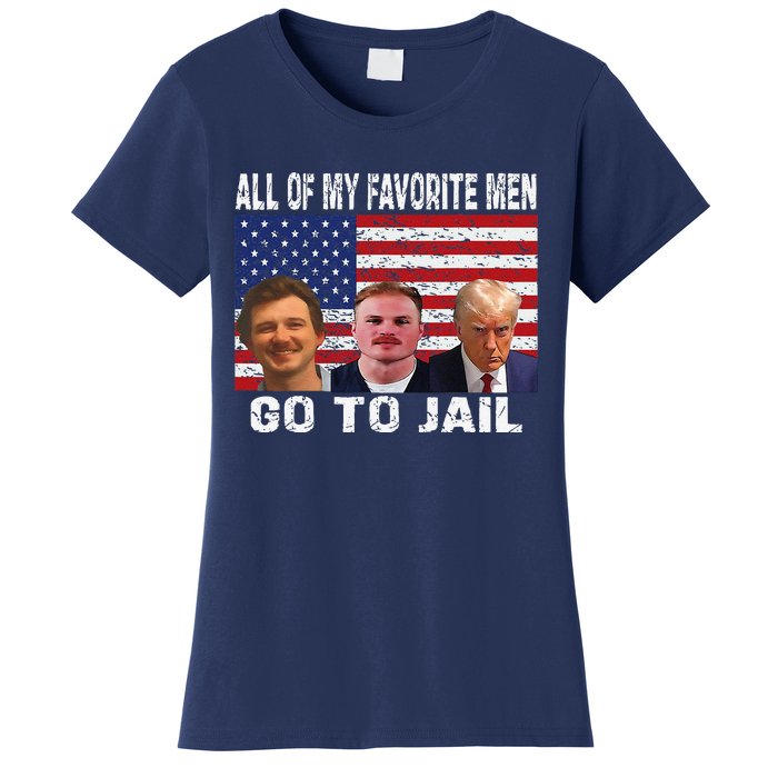 All Of My Favorite Go To Jail Funny Sayings Women's T-Shirt