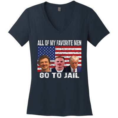 All Of My Favorite Go To Jail Funny Sayings Women's V-Neck T-Shirt