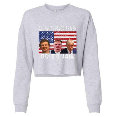 All Of My Favorite Go To Jail Funny Sayings Cropped Pullover Crew