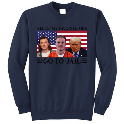 All Of My Favorite Go To Jail Trump Sweatshirt