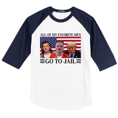 All Of My Favorite Go To Jail Trump Baseball Sleeve Shirt