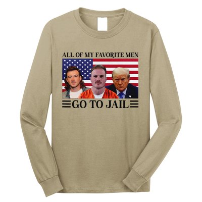 All Of My Favorite Go To Jail Trump Long Sleeve Shirt