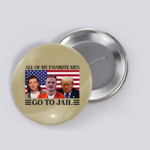 All Of My Favorite Go To Jail Trump Button