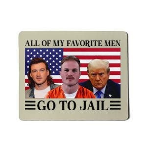 All Of My Favorite Go To Jail Trump Mousepad