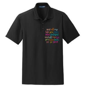 All Of My Life You Have Been Faithful Goodness Of God Dry Zone Grid Polo