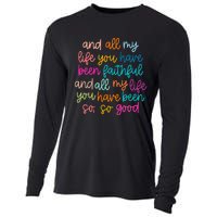 All Of My Life You Have Been Faithful Goodness Of God Cooling Performance Long Sleeve Crew