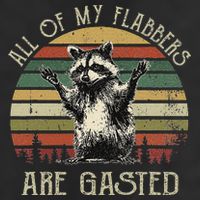 All Of My Flabbers Are Gasted Raccoon Cool Comfort Performance Bucket Hat
