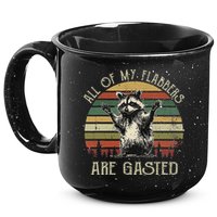 All Of My Flabbers Are Gasted Raccoon 15oz Campfire Ceramic Mug