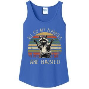 All Of My Flabbers Are Gasted Raccoon Ladies Essential Tank