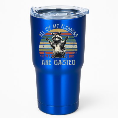 All Of My Flabbers Are Gasted Raccoon Tumbler