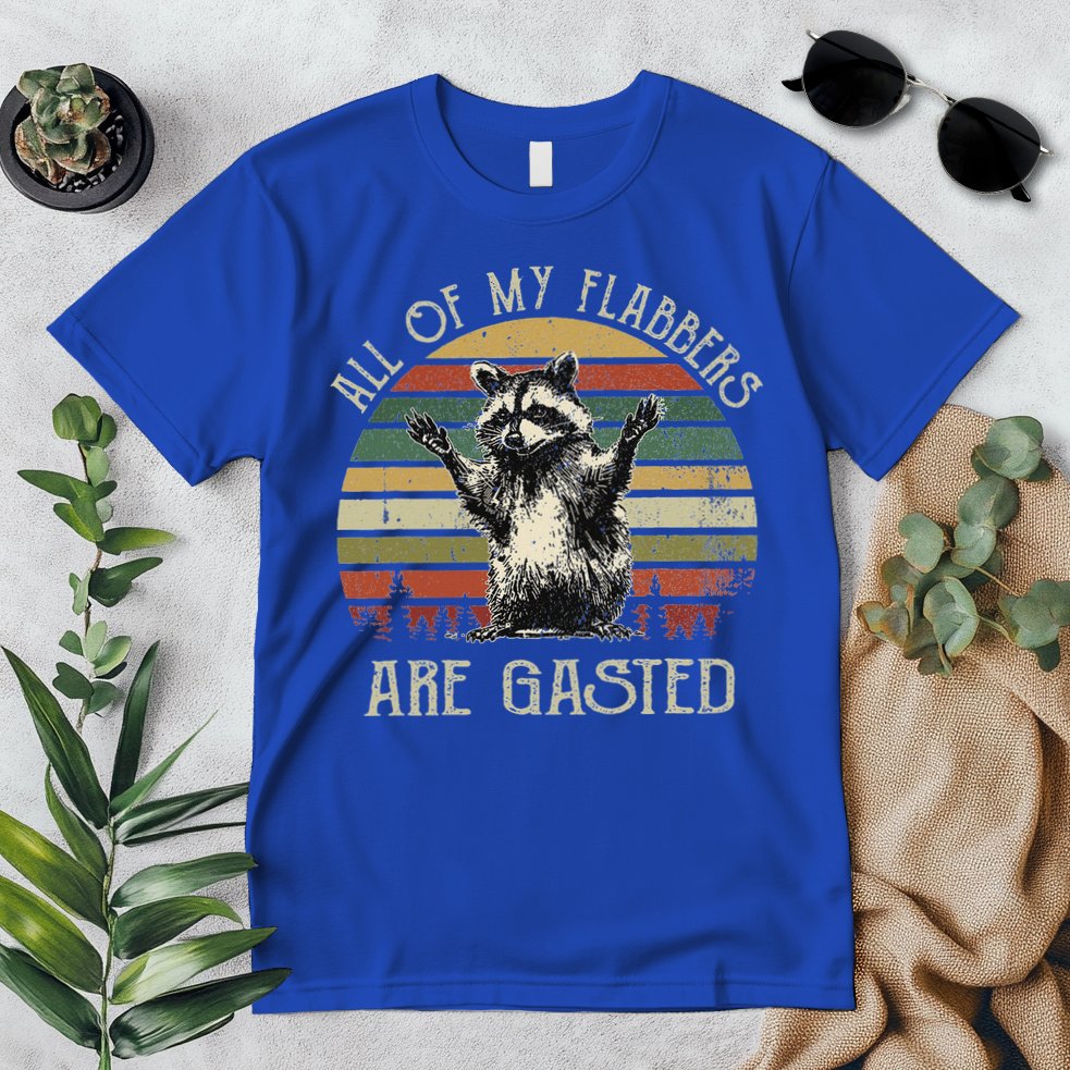 All Of My Flabbers Are Gasted Raccoon Premium T-Shirt