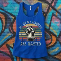 All Of My Flabbers Are Gasted Raccoon Womens Tank Top