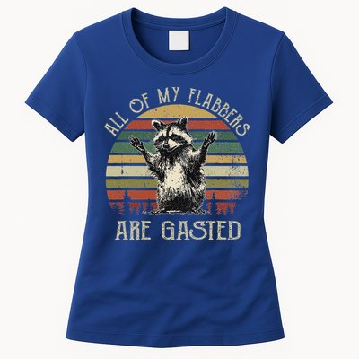 All Of My Flabbers Are Gasted Raccoon Womens T-Shirt