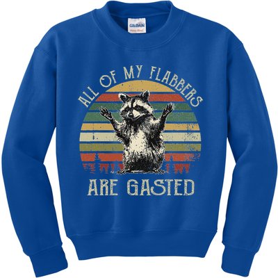 All Of My Flabbers Are Gasted Raccoon Kids Sweatshirt