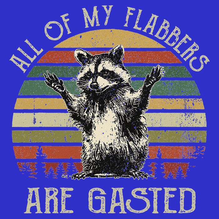 All Of My Flabbers Are Gasted Raccoon Short Acrylic Beanie
