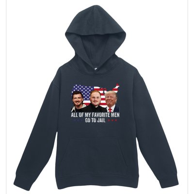 All Of My Favorite Go To Jail Funny Trump 2024 Urban Pullover Hoodie