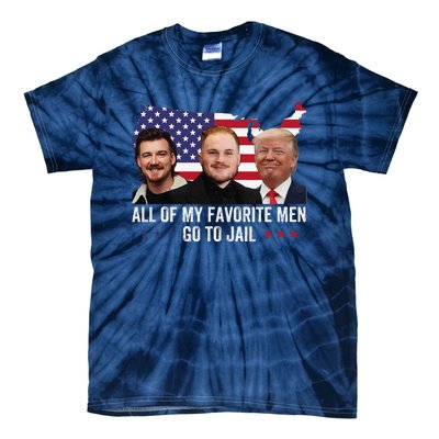 All Of My Favorite Go To Jail Funny Trump 2024 Tie-Dye T-Shirt