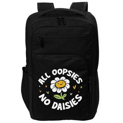 All Oopsies No Daisies Impact Tech Backpack