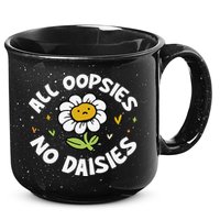 All Oopsies No Daisies 15oz Campfire Ceramic Mug
