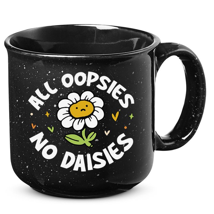 All Oopsies No Daisies 15oz Campfire Ceramic Mug
