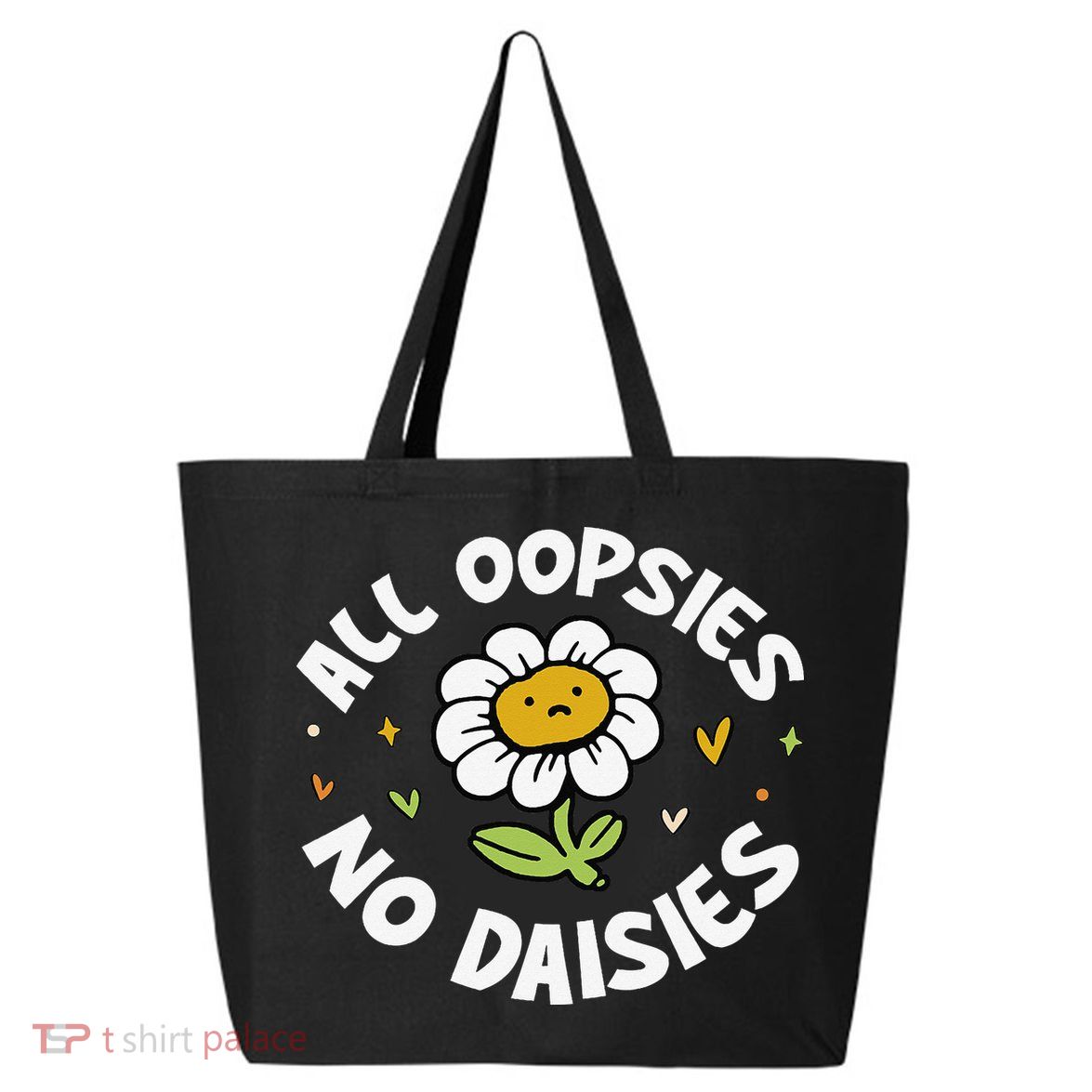 All Oopsies No Daisies 25L Jumbo Tote
