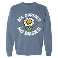 All Oopsies No Daisies Garment-Dyed Sweatshirt