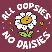 All Oopsies No Daisies 16oz Travel Tumbler