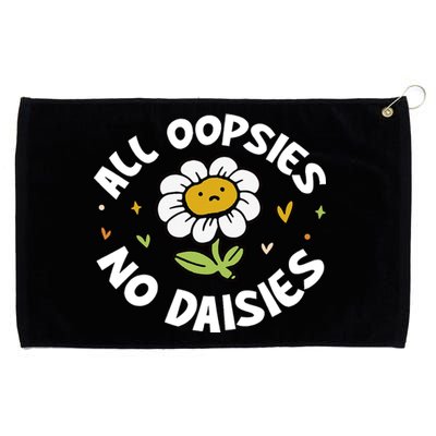 All Oopsies No Daisies Grommeted Golf Towel