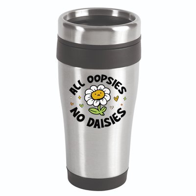 All Oopsies No Daisies 16oz Travel Tumbler