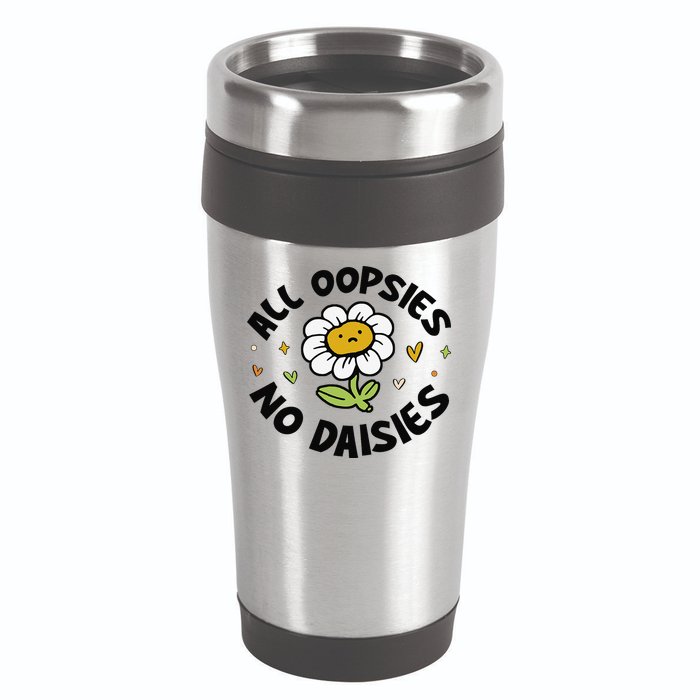 All Oopsies No Daisies 16oz Travel Tumbler