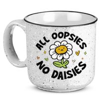 All Oopsies No Daisies 15oz Campfire Ceramic Mug