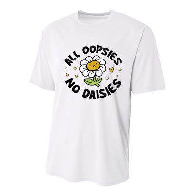 All Oopsies No Daisies Youth Performance Sprint T-Shirt