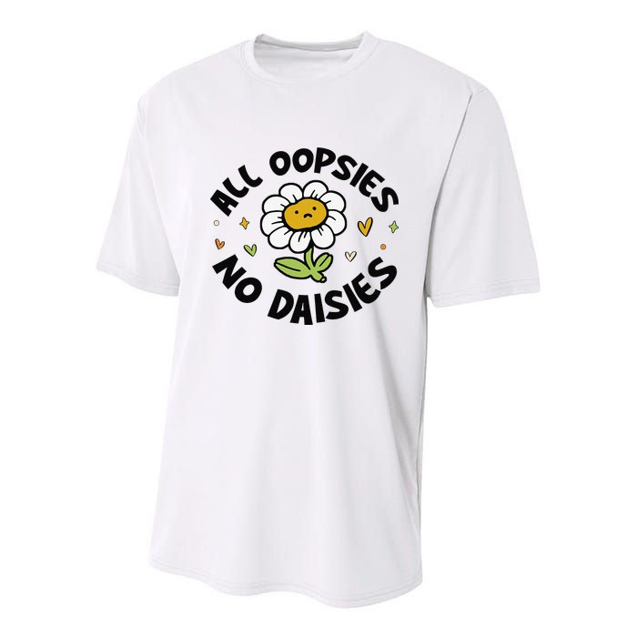 All Oopsies No Daisies Youth Performance Sprint T-Shirt