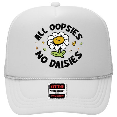 All Oopsies No Daisies Trucker Hat
