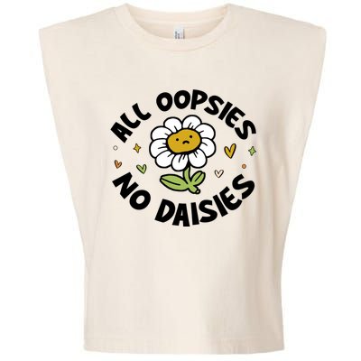 All Oopsies No Daisies Garment-Dyed Women's Muscle Tee