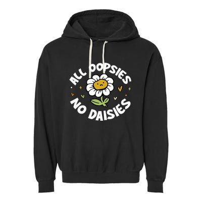 All Oopsies No Daisies Garment-Dyed Fleece Hoodie