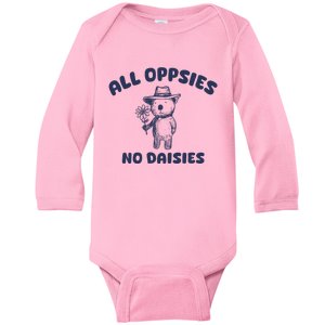 All Oopsies No Daisies Cute Bear Baby Long Sleeve Bodysuit