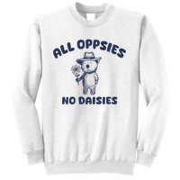 All Oopsies No Daisies Cute Bear Sweatshirt