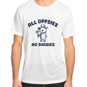 All Oopsies No Daisies Cute Bear Adult ChromaSoft Performance T-Shirt